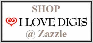 Shop I Love Digis at Zazzle